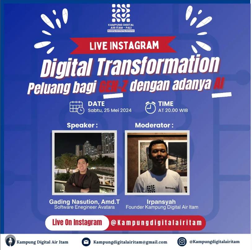 LIVE DISCUSSION : "DIGITAL TRANSFORMATION : Peluang Bagi GenZI Dengan Adanya AI (Artificial Intelligence)"